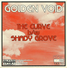Golden Void : The Curve B/W Shady Grove (7", Ltd)