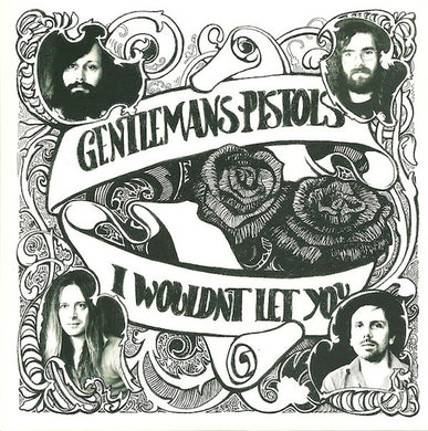 Gentlemans Pistols : I Wouldn't Let You (7