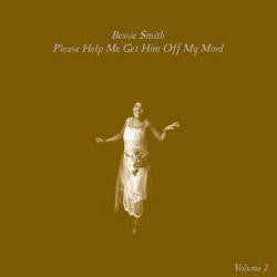 Bessie Smith : Please Help Me Get Him Off My Mind (LP, Comp)