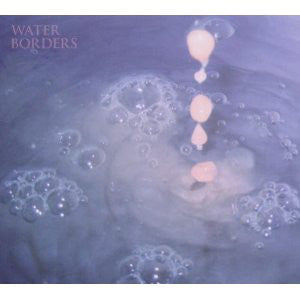 Water Borders : Harbored Mantras (CD, Album, Dig)