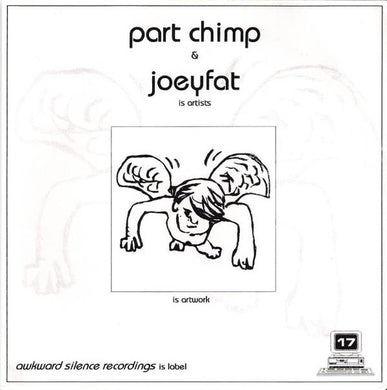 Part Chimp & Joeyfat : Part Chimp & Joeyfat (7