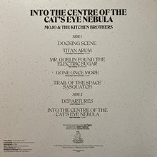 Mojo & The Kitchen Brothers : Into The Centre Of The Cat’s Eye Nebula (LP, Album, Bla)