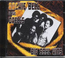 Archie Bell & The Drells : Big Soul Hits (CD, Comp)