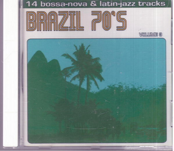Various : Brazil 70's 14 Bossa-nova & Latin-jazz Tracks - Volume 3 (CD)
