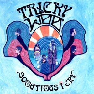 Tricky Woo : Sometimes I Cry (CD, Album)