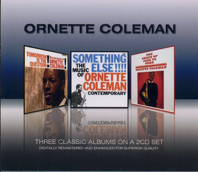 Ornette Coleman : Three Classic Albums (2xCD, Comp, RM)