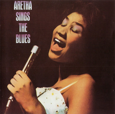 Aretha Franklin : Aretha Sings The Blues (CD, Comp, RE)