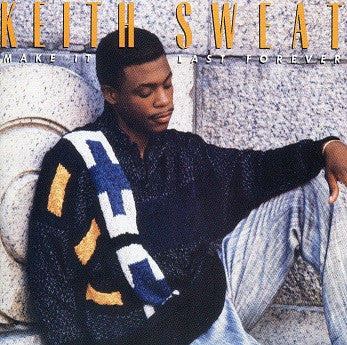 Keith Sweat : Make It Last Forever (CD, Album)