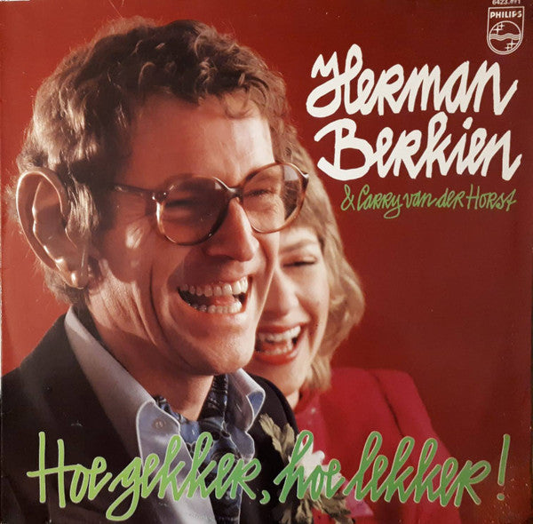 Herman Berkien & Carry Van Der Horst : Hoe Gekker, Hoe Lekker (LP)
