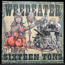 Weedeater : Sixteen Tons (LP, Album, Ltd, RP)