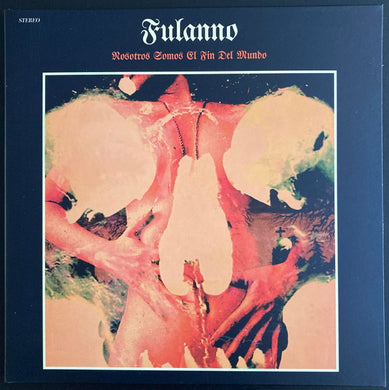 Fulanno : Nosotros Somos El Fin Del Mundo (LP, Album, Tra)