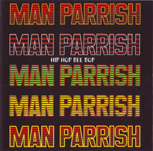 Man Parrish : Hip Hop Bee Bop (CD, Comp, RP)