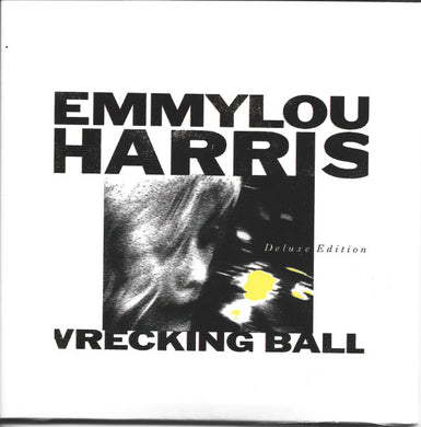 Emmylou Harris : Wrecking Ball (2xCD, Album, Dlx, RE)