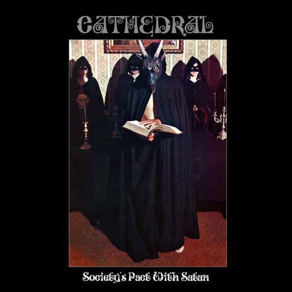 Cathedral : Society's Pact With Satan (12