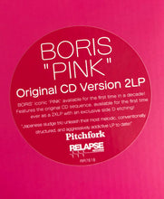 Boris (3) : Pink (LP, Album, Mag + LP, S/Sided, Etch, Mag + RE, 20t)