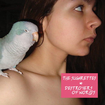 The Sugarettes : Destroyers Of Worlds (CD, Album)