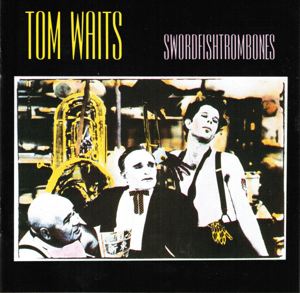Tom Waits : Swordfishtrombones (CD, Album, RE, RP, EDC)