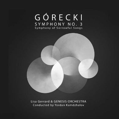 Górecki*, Lisa Gerrard, Genesis Orchestra, Yordan Kamdzhalov : Symphony No. 3: Symphony Of Sorrowful Songs (LP, Album, RE)