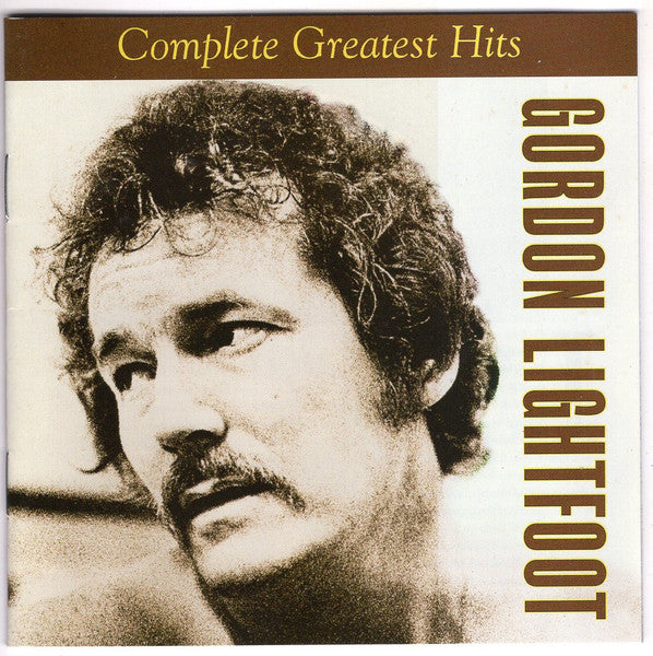 Gordon Lightfoot : Complete Greatest Hits (CD, Comp, RM)