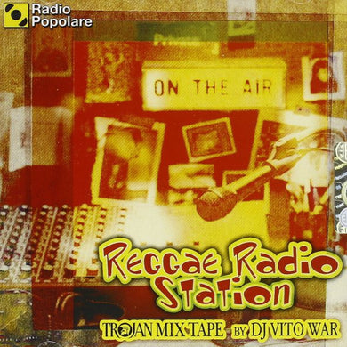 Various : Reggae Radio Station - Trojan Mix Tape By DJ Vito War (CD, Comp)