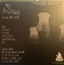 Mrs Frighthouse : Solitude Over Control (LP)