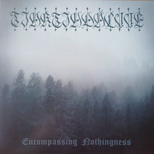 Tjaktjadálvve : Encompassing Nothingness (LP)