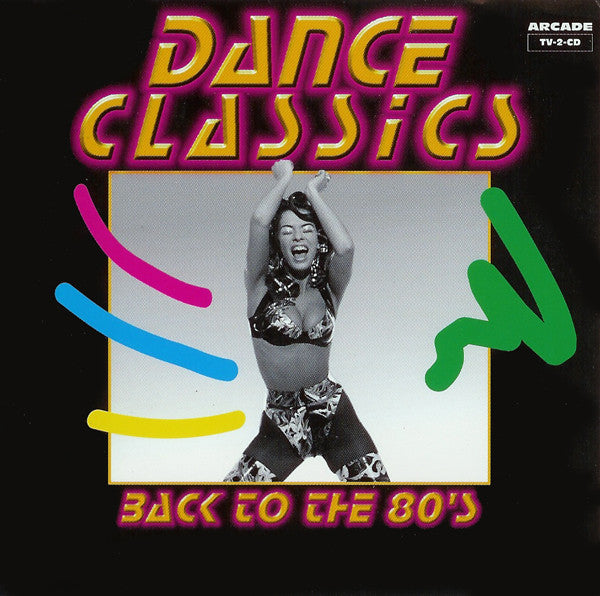 Various : Dance Classics - Back To The 80's (2xCD, Comp)