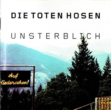 Die Toten Hosen : Unsterblich (CD, Album)