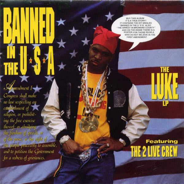 Luke Featuring The 2 Live Crew : Banned In The U.S.A. - The LUKE LP (CD, Album)