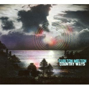 Carlton Melton : Country Ways (CD, Album)