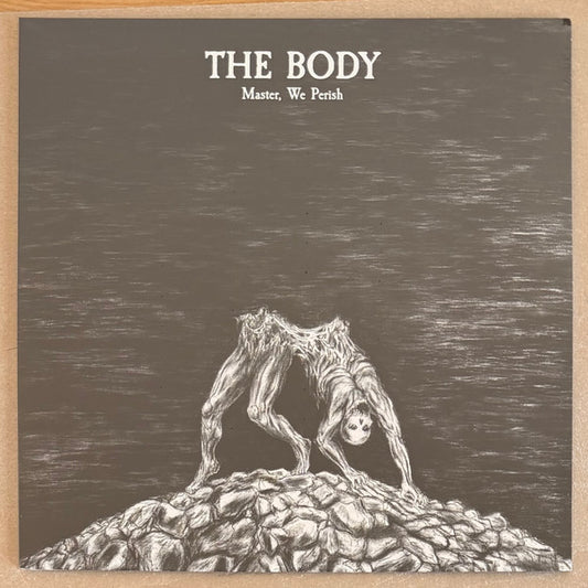 The Body (3) : Master, We Perish (LP, Album, RE)