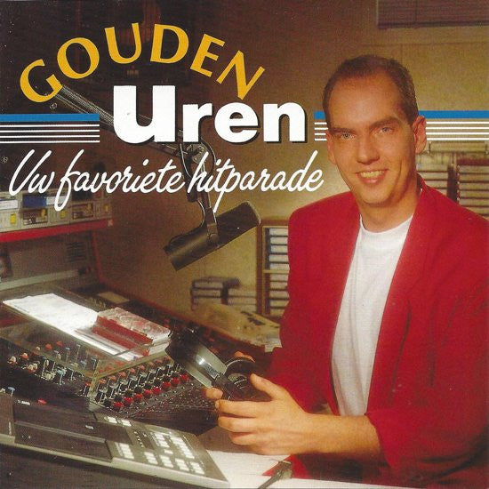 Various : Gouden Uren - Uw Favoriete Hitparade (2xCD, Comp)