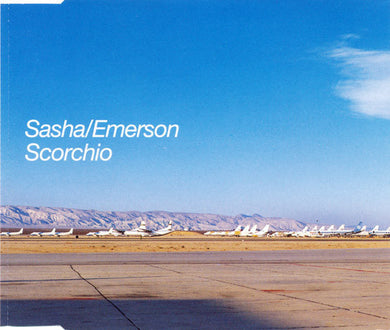 Sasha / Emerson* : Scorchio (CD, Single)