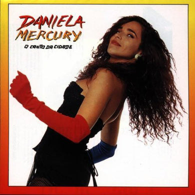 Daniela Mercury : O Canto Da Cidade (CD, Album)