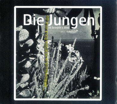 Die Jungen : At Breath's End (CD, Album, Dig)