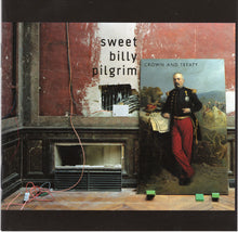 Sweet Billy Pilgrim : Crown And Treaty (CD, Album)