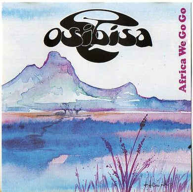Osibisa : Africa We Go Go (CD, Comp)