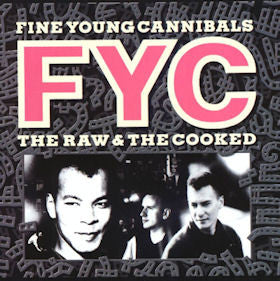 Fine Young Cannibals : The Raw & The Cooked (CD, Album)
