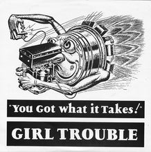 The Mono Men / Girl Trouble : Kick Out The Jams! / You Got What It Takes! (7", Single)