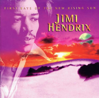 Jimi Hendrix : First Rays Of The New Rising Sun (CD, Album, Comp, RM)