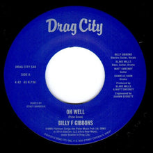 Billy F Gibbons* / Matt Sweeney & Bonnie 'Prince' Billy* : Oh Well / Storms (7", Single)