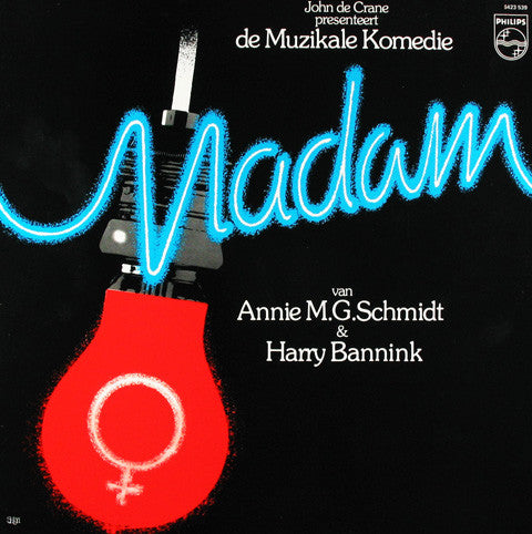 Annie M.G. Schmidt, Harry Bannink : Madam (John De Crane Presenteert De Muzikale Komedie) (LP, Album)