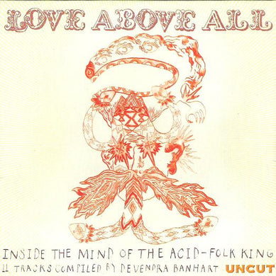Various : Love Above All (Inside The Mind Of The Acid-Folk King) (CD, Comp, Car)