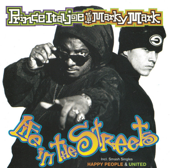 Prince Ital Joe Feat. Marky Mark : Life In The Streets (CD, Album)