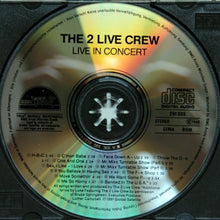 The 2 Live Crew : Live In Concert (CD, Album, RP)