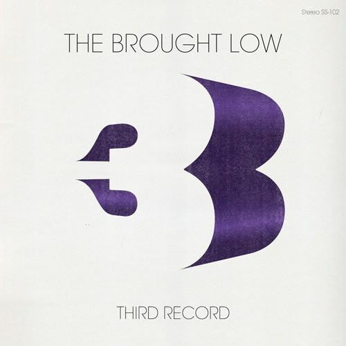 The Brought Low : Third Record (LP, Album, Ltd)
