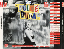 Various : La "Dolce Vita" - Les Chansons Dance Italiennes (2xCD, Comp, Mixed)