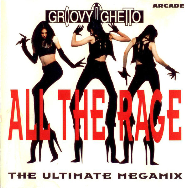 Various : Groovy Ghetto - All The Rage - The Ultimate Megamix (CD, Comp, Mixed)