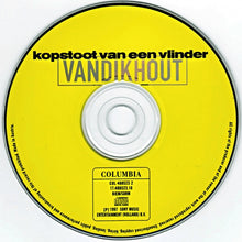 Van Dik Hout : Kopstoot Van Een Vlinder (CD, Album)