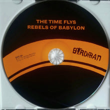 The Time Flys : Rebels Of Babylon (CD, Album)